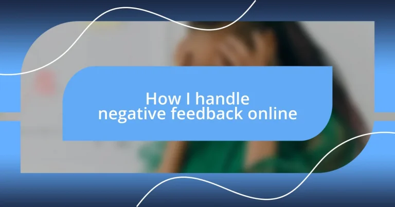 How I handle negative feedback online